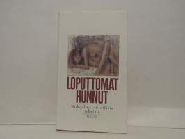 Loputtomat hunnut : kokoelma eroottisia tekstejä
