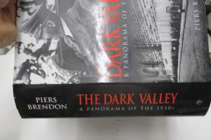 The Dark Valley - A panorama of the 1930´s