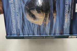 Saimaannorppa &amp; ystävät, upeita kuvia ja aitoja kertomuksia - Saimaa ringed seals &amp; us, pictures and stories