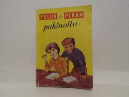 Pulun ja Pekan pakinoita