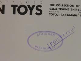 Nostalgic Tin Toys Vol. 3. Trains/Ships/Airplanes
