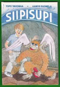 Siipisupi, 1987. Kuukauden kirja: 153. Siipisupi oli suuri ja pörröinen. Sillä oli ystävälliset siniset silmät ja hurjan isot korvat. Saattoi se osata lentääkin.