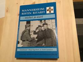 Mannerheimristin ritarit - miehet ja aseet