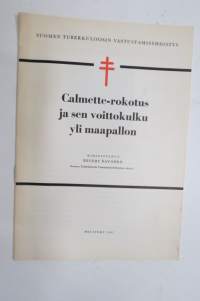 Calmette-rokotus ja sen voittokulku yli maapallon