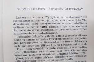 Työryhmä sairaanhoidossa - Johtavien sairaanhoitajien käsikirja