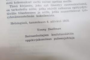 Työryhmä sairaanhoidossa - Johtavien sairaanhoitajien käsikirja
