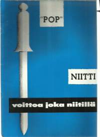 &quot;POP&quot; niitti   - tuoteluettelo   22 sivua  1967