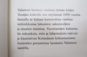 Vanha Valamo - Kristuksen kirkastumisen luostarin elämää 1900-luvun alussa -Old Valamo monastery