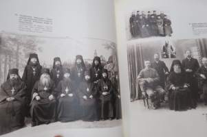 Vanha Valamo - Kristuksen kirkastumisen luostarin elämää 1900-luvun alussa -Old Valamo monastery