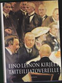 Eino Leinon kirjeet taiteilijatovereille, arvostelijoille ja tutkijoille, 1995. 2.p.