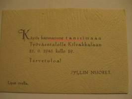 Tervetuloa kanssamme tanssimaan Työväentalolle Kilvakkalaan 21.9.1946 Jyllin nuoret