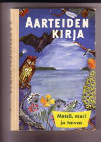 Aarteiden kirja 7 - Metsä, meri ja taivas