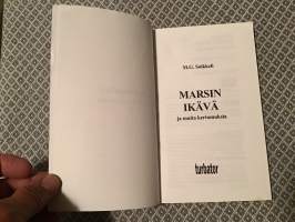 Marsin ikävä ja muita kertomuksia.