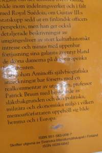 Vardagsslit och sjuårskrig - Upplevt och beskrivet av den nyländske dragonen Carl Johan Aminoff