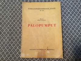 Palopumput - Valtion palokoulun luentoja - Suomen palosuojeluyhdistyksen julkaisu nr 122