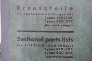 Büssing-NAG Ersatzteile - Spare Parts Diesel Motor Typ LD 3, 4, 5, 6 - Fahrgestelle  Typen 350 (305), 400 (375), Behandlungsvorschrift für leichte und mittelschwere