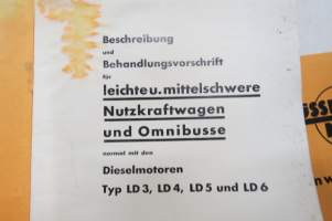 Büssing-NAG Ersatzteile - Spare Parts Diesel Motor Typ LD 3, 4, 5, 6 - Fahrgestelle  Typen 350 (305), 400 (375), Behandlungsvorschrift für leichte und mittelschwere