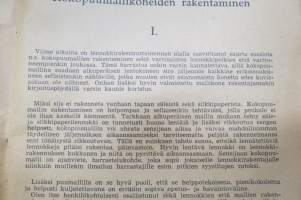 Kokopuumallikoneiden rakentaminen I-II
