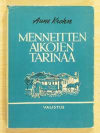 Menneitten aikojen tarinaa