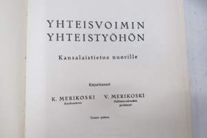 Yhteisvoimin yhteistyöhön,kansalaistietoa nuorille -kansakolu, oppikirja