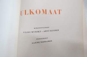 Ulkomaat - maantietoa kansakolulaisille II-III, kansakoulu maantieto - oppikirja, piirrokset Aarne Nopsanen