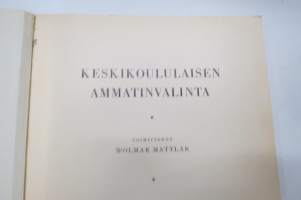 Keskikoululaisen ammatinvalinta