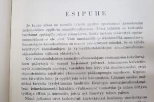 Valitsemme ammattia - lyhyt opas kansakoulun 7.-8. luokan oppilaille