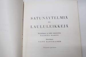 Satunäytelmiä ja laululeikkejä, kirjoittanut ja leikit sommitellut Kaarina Korppi, säveltänyt Väinö Hannikainen