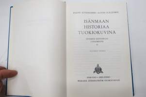 Isänmaan historia tuokiokuvina II Suomen historian lukemisto