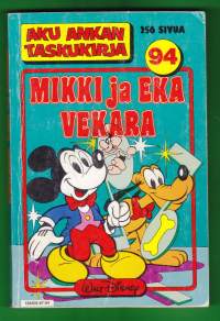 Aku Ankan taskukirja N:o 94 - Mikki ja Eka Vekara. 1987, 1.p.