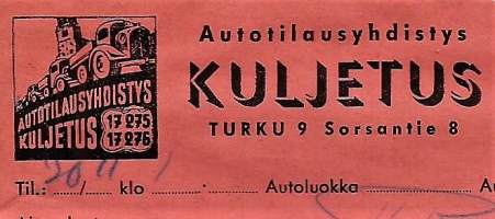 Autotilausyhdistys Kuljetus Sorsantie 8, Turku  3 täytettyä kuittilomakevihkoa vuodelta 1962