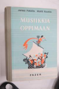 Musiikkia oppimaan - Laulavan ja soittavan nuorison oppikirja