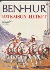 Ben-Hur - ratkaisun hetket