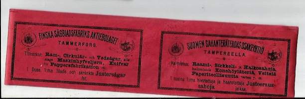 Suomen Sahanterä Oy Tampere  -  tuote-etiketti 6x22 cm liima takana  suomeksi ja ruotsiksi