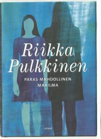 Paras mahdollinen maailma     Kirja  Pulkkinen, Riikka