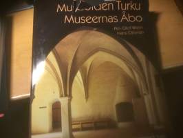 Museoiden Turku - Museernas Åbo - Turku, city of museums - Museenstadt Turku