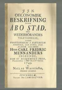 Niclas Wasström och hans &quot;Oeconomisk beskrifning öfwer Åbo stad&quot;Kirja Henkilö Gardberg, Carl-Rudolf , 1898-1972.  1967