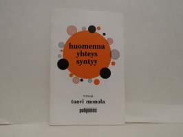 Huomenna yhteys syntyy