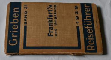 Griebens Reiseführer	Band 31 Frankfurt a/M und Umgebung  1929