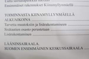 Turun lasaretista yliopistosairaalaksi - Kaksisataaviisikymmentä vuotta suomalaista sairaalaelämää 1756-2006