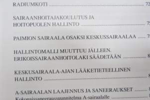 Turun lasaretista yliopistosairaalaksi - Kaksisataaviisikymmentä vuotta suomalaista sairaalaelämää 1756-2006