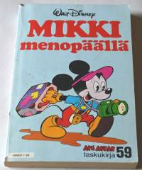 Aku Ankan taskukirja 59	Mikki menopäällä