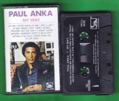 Paul Anka - My Way, 1984. C-kasetti. Liberty Canada 4XXL-9035. Katso kappaleet kuvista.