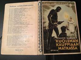 ”Kuoleman kauppiaan” matkassa - Poikien seikkailukirjasto 67