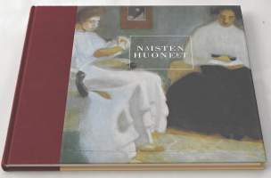Naisten huoneet  taidetta Ateneumin kokoelmista 1840-1950