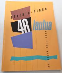 Alatalo - Rinne 46 laulua vuosilta 1978-1994