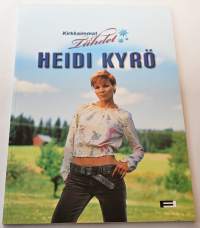 Kirkkaimmat tähdet  Heidi Kyrö
