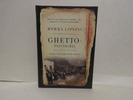 Ghettopäiväkirja - nuoren tytön elämä Lodzin ghetossa