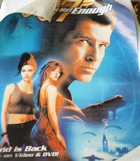 007 The world si not enough/Brosnan -  elokuvajuliste juliste