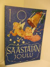 Säästäjän Joulu 1947